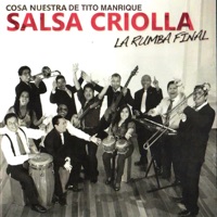 Salsa Criolla: La Rumba Final - Cosa Nuestra de Tito Manrique
