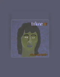 收听 takoe、观看音乐视频、阅读小传、查看巡演日期等 ！