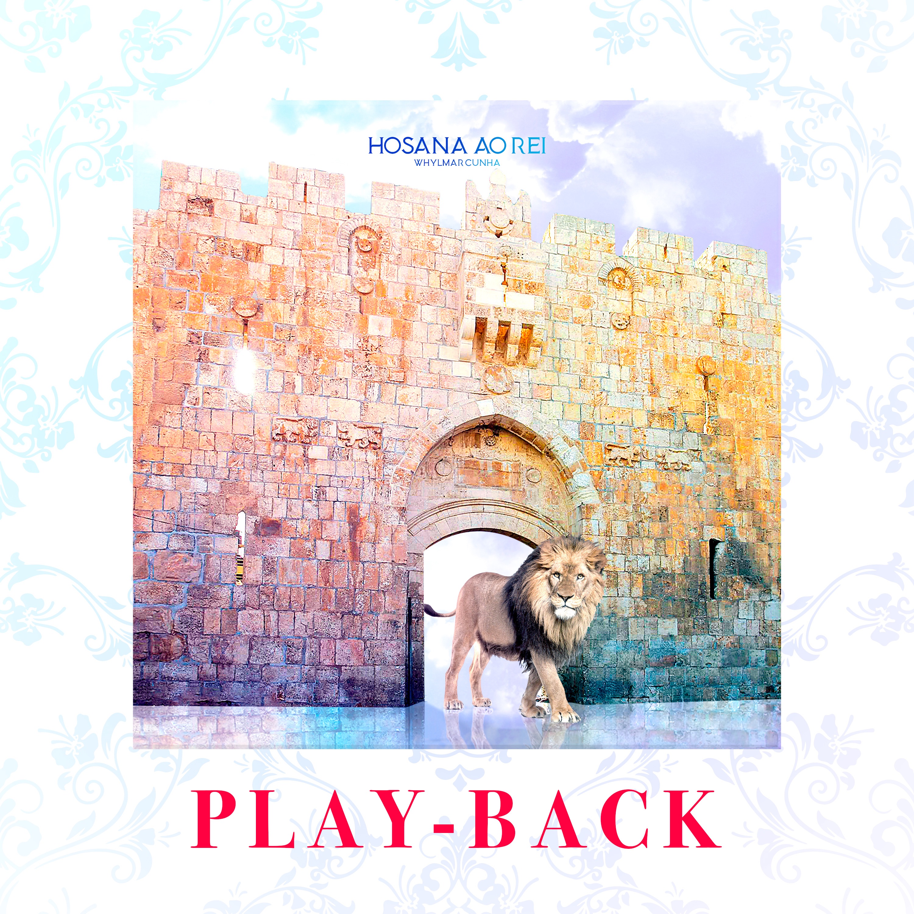 Hosana ao Rei (Playback)