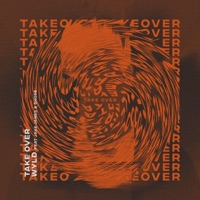 Take Over (feat. Jake James & Shope) - Single - WYLD
