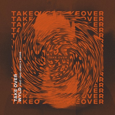 Take Over (feat. Jake James & Shope) - Single