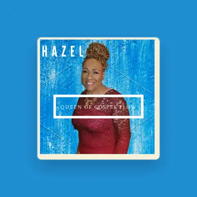 Listen to Hazel, watch music videos, read bio, see tour dates & more!