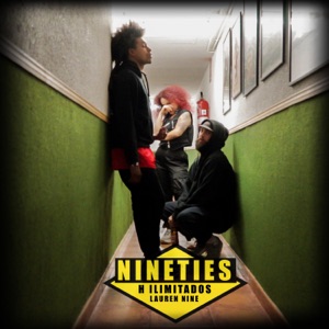 Nineties (feat. Lauren Nine)