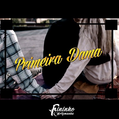 Primeira Dama - Single