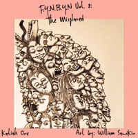 F.Y.N.B.Y.N Vol. 2: The Misplaced - Katiah One