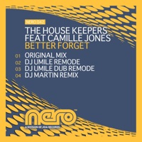 Better Forget - EP - The House Keepers & Camille Jones