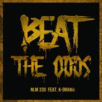Beat the Odds (feat. K-Drama) - Single - NLM 330