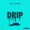 Drip (feat. Dae Dae) - Single