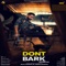 Don’t Bark If You Can't Bite - Sippy Gill & Western Pendu lyrics