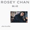 After the Affair - Rosey Chan lyrics