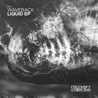 Liquid - Single - WAVEBACK
