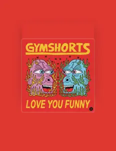 Listen to Gymshorts, watch music videos, read bio, see tour dates & more!