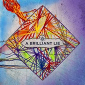 A Brilliant Lie - Unwoven