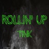 Rollin' Up - Single