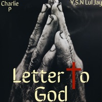 Letter to God (feat. Charlie P) - Single - Y.S.N Lul Jay
