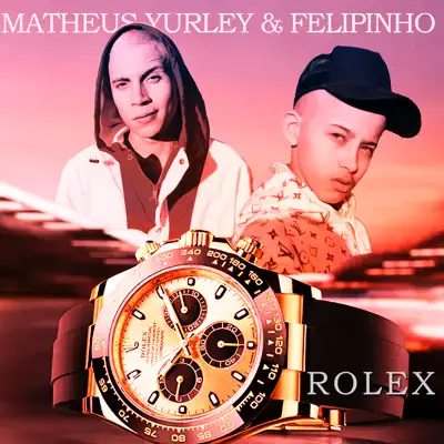 Rolex - Single - Matheus Yurley