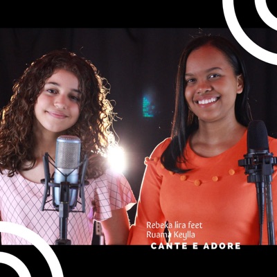 Cante e Adore (feat. Ruama Keylla) - Single