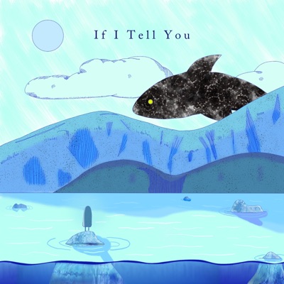 If I Tell You - Single