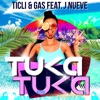 Ticli & Gas - Tuka Tuka (feat. J Nueve)