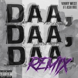 Daa Daa Daa (feat. Ash Bee) [Remix] Vinny West
