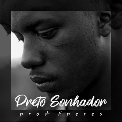 Preto Sonhador - Single