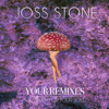 Your Remixes of Water For Your Soul - Joss Stone