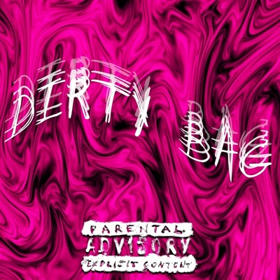 Dirty Bag (feat. R.A.Z) - Single
