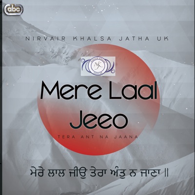 Mere Laal Jeeo Tera Ant Na Jaana - Single