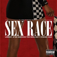 Sex Race (Deluxe Edition) - DJ CBee SUPREME