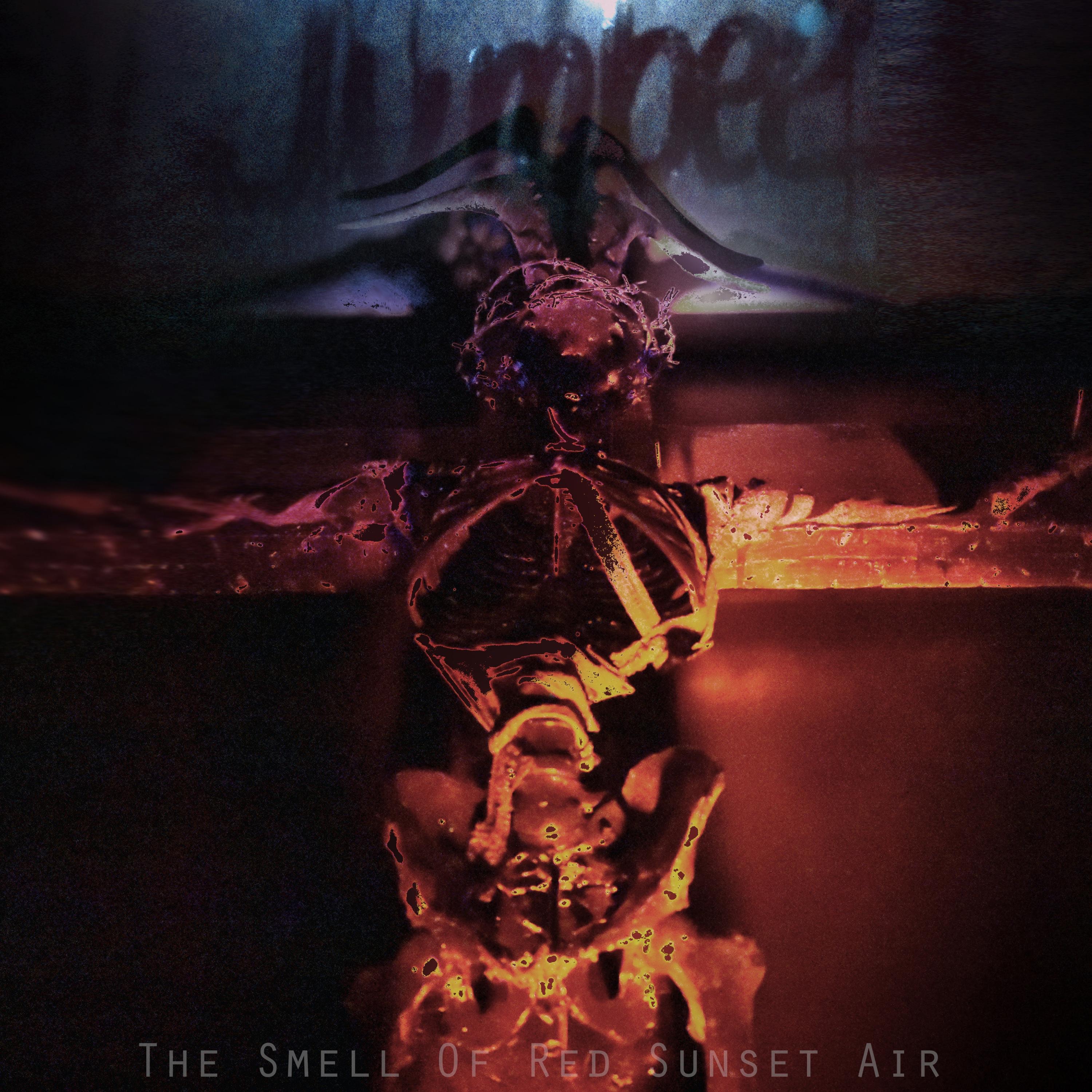 The Smell of Red Sunset Air