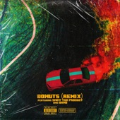 Donuts (feat. Snow Tha Product & Ohno) [Remix] artwork