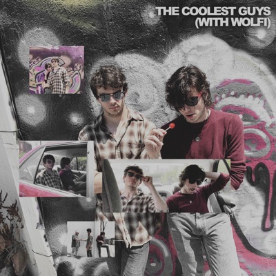 The Coolest Guys (feat. wolfi) - Single