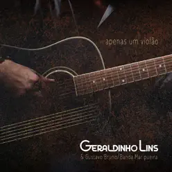 Apenas um Violão - Single - Geraldinho Lins Apenas um Violão - Single - Geraldinho Lins