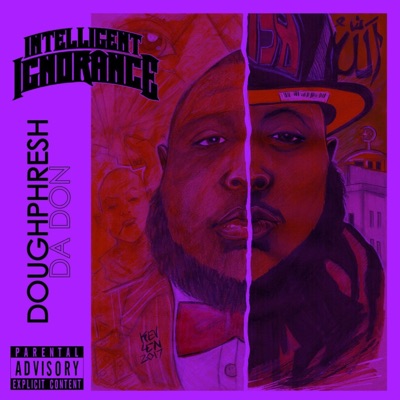 Intelligent Ignorance (Deluxe Edition) Chopped N Screwed