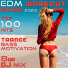 EDM Workout Music 2020 Top 100 Hits Trance Bass Motivation 8 Hr DJ Mix - Workout Electronica
