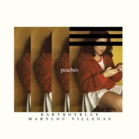 peaches (feat. Marylou Villegas) - Single - BABYBOYBLUE