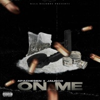 On Me (feat. Jali$co) - Single - Apache$ien