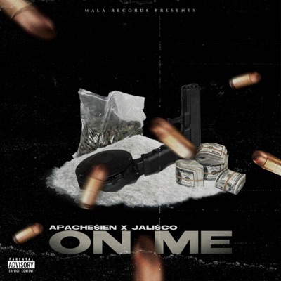 On Me (feat. Jali$co) - Single