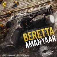 Beretta - Single - Aman Yaar