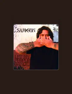 收听 Sam*son、观看音乐视频、阅读小传、查看巡演日期等 ！