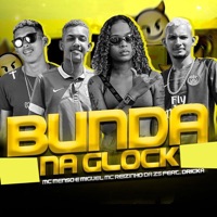 Bunda na Glock (feat. Mc Dricka) - Single - Mc Menso e Mc Miguel & Mc Reizinho da ZS