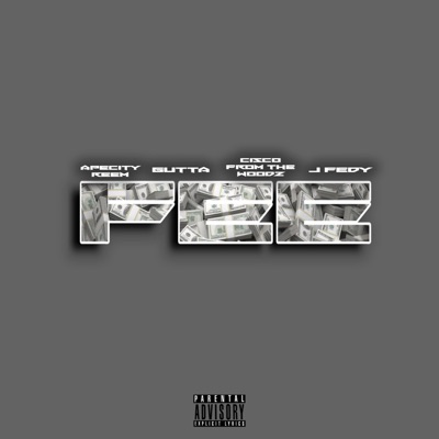 Fee (feat. Gutta, Cisco from the Woodz & J Fedy) (feat. J Fedy, Gutta & Cisco from the Woodz) - Single