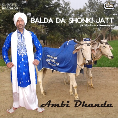 Balda Da Shonki Jatt (feat. Sohan Shankar) - Single