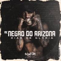 Dias de Glória - Single - MC Negão do Arizona