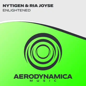 Enlightened - Single by NyTiGen & Ria Joyse album reviews, ratings, credits