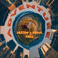 Adventure (feat. Dezign) - Single - Abdul Fall