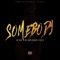 Somebody (feat. Ant Bomb/Young Willie Hutch) - Art Gunz lyrics