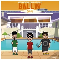 Ballin' (feat. Nicco Americano & Tukko21) [Remix] - Single - Slim J