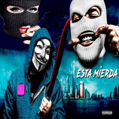Esta Mierda (feat. Chino PDP & SinakaBeats) - Single