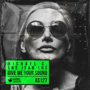 Give Me Your Sound - Single